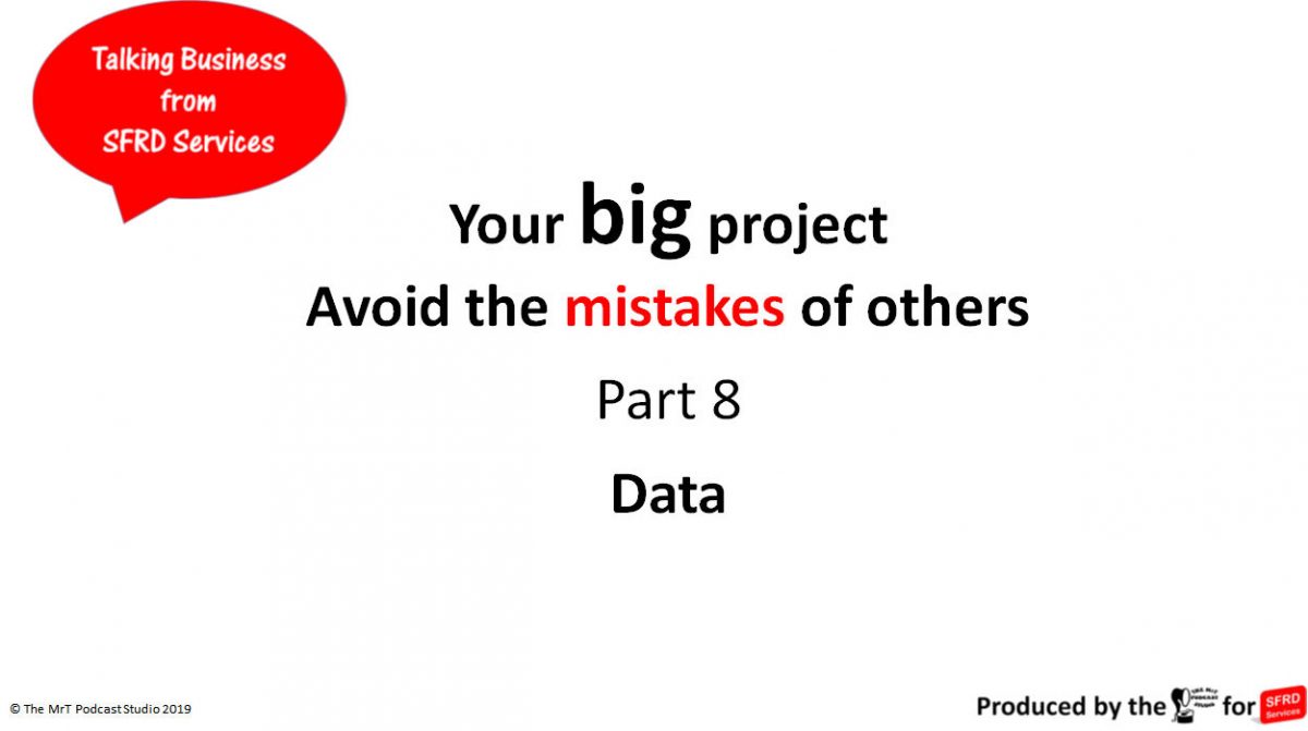 Data – Your Big Project