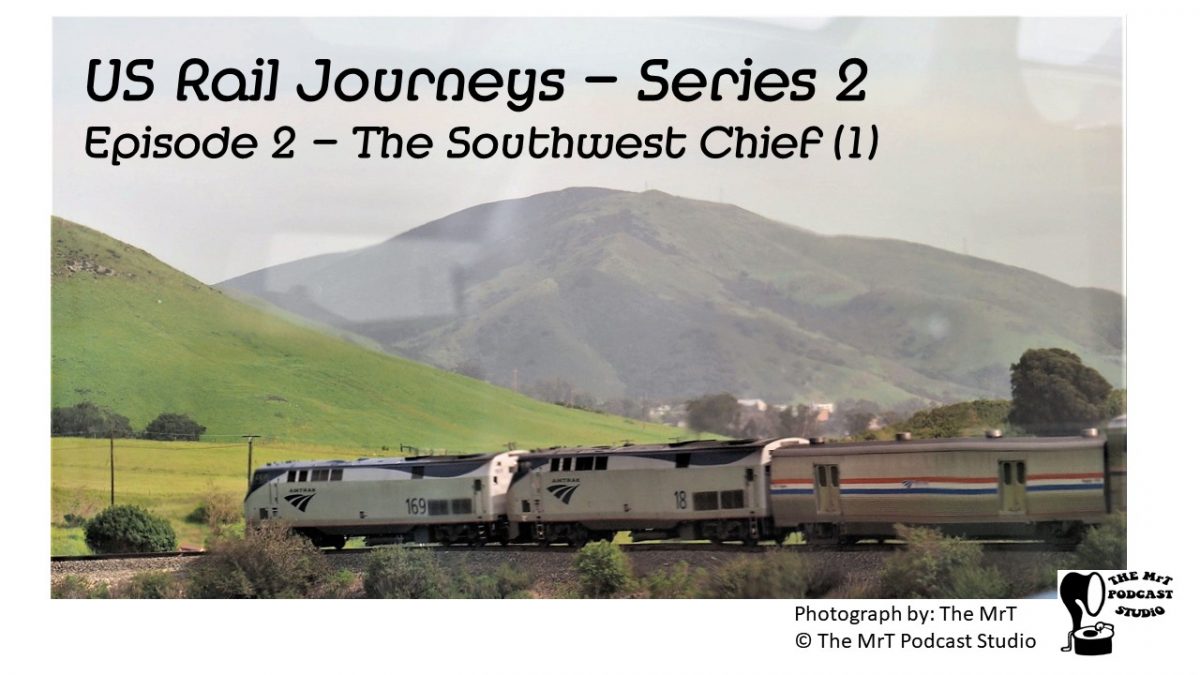 The Southwest Chief part 1