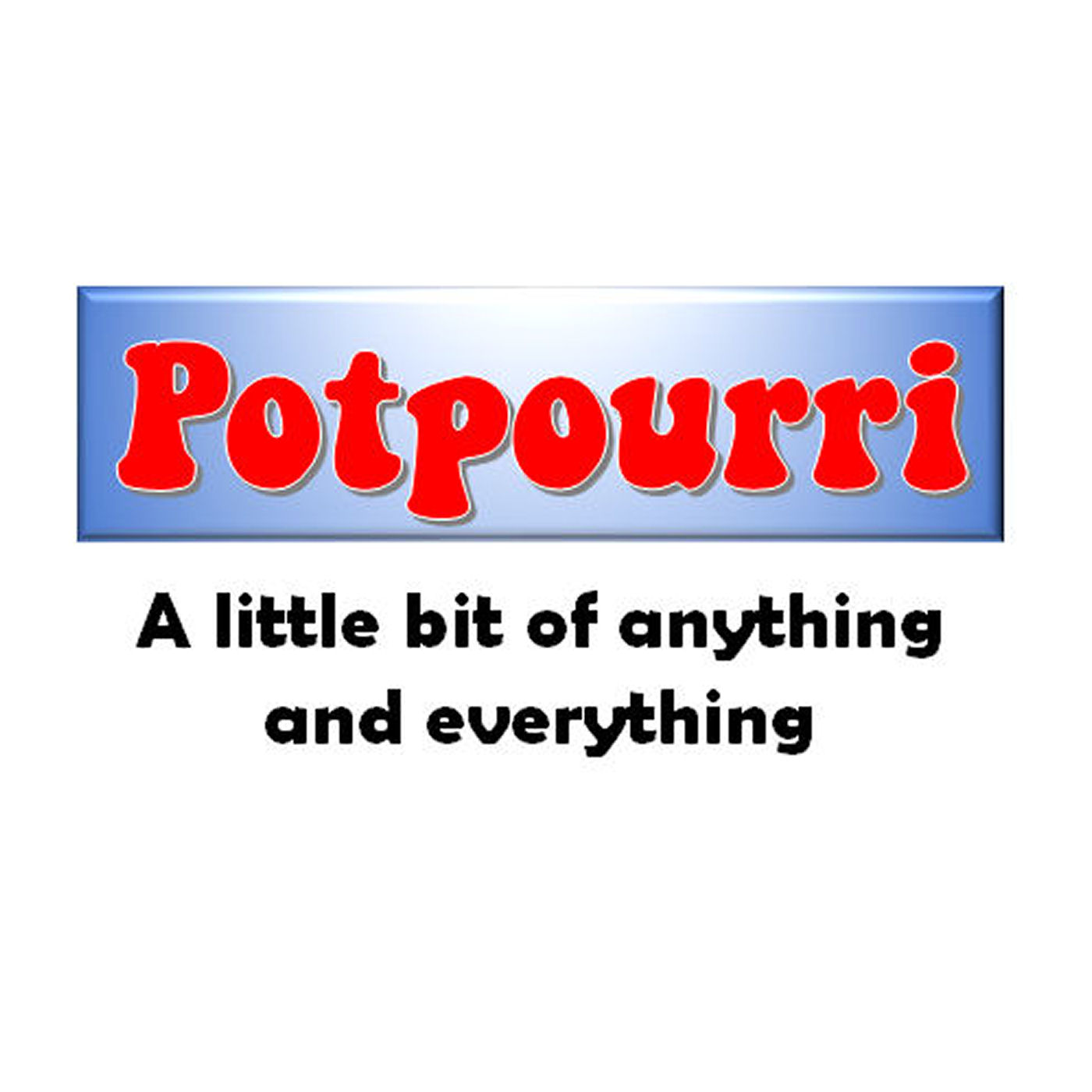 Potpourri Archives - The MrT Podcast Studio